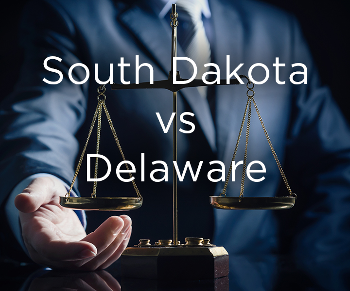 What’s the Difference Between South Dakota and Delaware Trust Laws?
