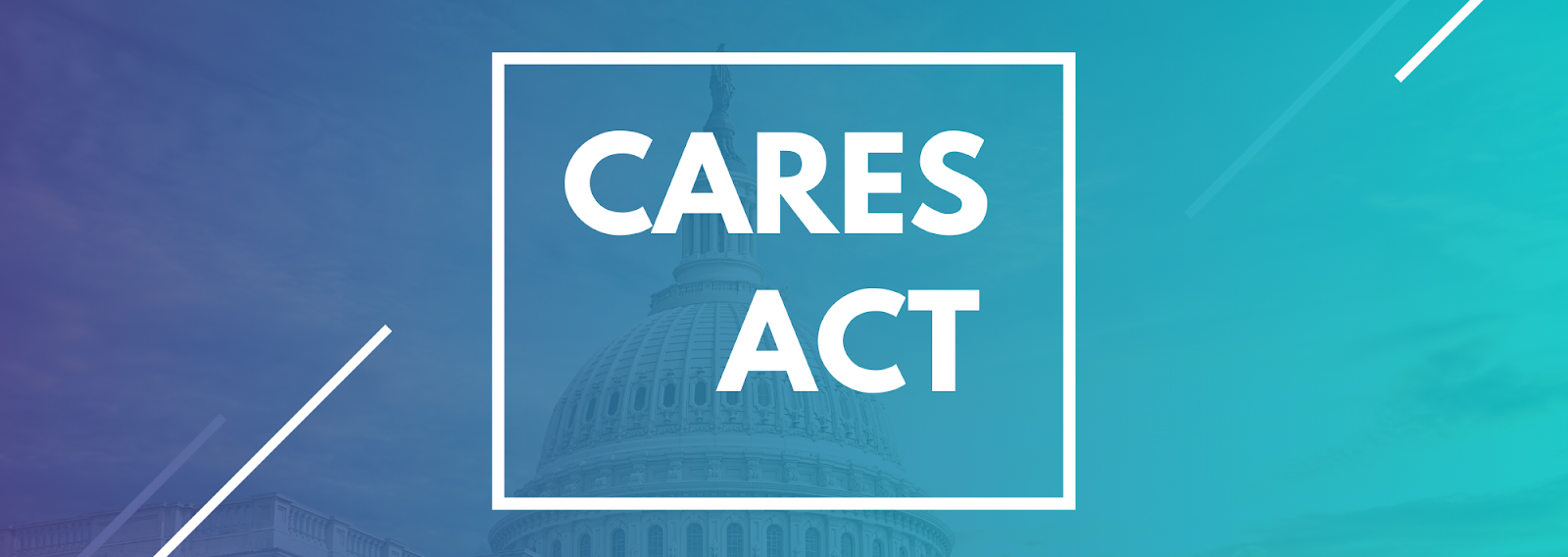 What the CARES Act Means for You
